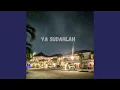 YA SUDAHLAH