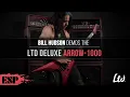 Download Lagu LTD Deluxe Arrow-1000 Demo | Bill Hudson | ESP Guitars