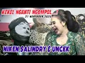 Lagu NIKEN SALINDRY KEKEL NGANTI NGOMPOL...\u0026 UNCEK SANUSI // KEDIRI 21 NOPEMBER 2025