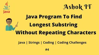 Java Program To Find Longest Substring Without Repeated Character Ashok IT