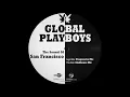 GLOBAL PLAYBOYS - The Sound Of San Francisco (Progressive Mix)