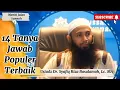Download Lagu 14 Tanya Jawab Populer Terbaik, Ustadz Syafiq Riza Basalamah