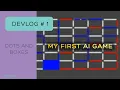 My first AI game in Unity Dots and Boxes - Devlog 0 Prologue