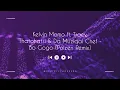 Bo Gogo (Poizen Remix) Kelvin Momo ft. Tracy, Thatohatsi & Da Muziqal Chef