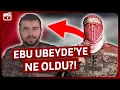 Download Lagu Ebu Ubeyde Yaşıyor mu? İddialar Doğru mu?