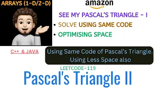 Pascal s Triangle II Using Same Code of Pascal s Triangle I AMAZON Leetcode - 119
