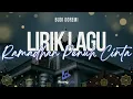 Download Lagu BUDI DOREMI - RAMADHAN PENUH CINTA (LIRIK LAGU) - oleh. Ruang Lirik