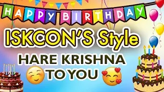 happy birthday to you hare krishna to you hare krishna birthday song iskcon birthday song