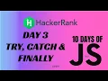 Day 3 Try Catch Throw 10 Days of Javascript