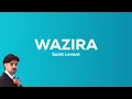 Saint Levant - WAZIRA / وزيرة (Paroles)