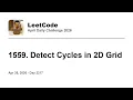 Daily Leetcode Apr 26 2026 - 1559 Detect Cycles in 2D Grid