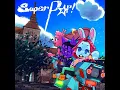 SuperPop! -   DJ Re:Code · Fraxiom · RYL0