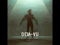 Deja-Vu (Radio Mix)