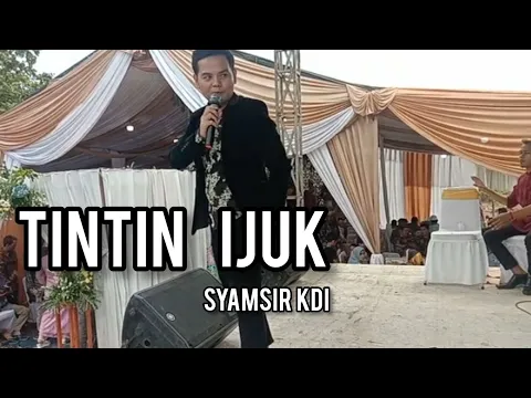 Download MP3 Tintin ijuk Samsir KDI