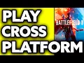 How To Play Battlefield 1 Cross Platform Very EASY