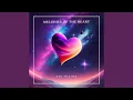 Download Lagu Melodies of the Heart