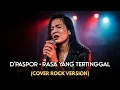 Download Lagu D’paspor – Rasa Yang Tertinggal 🎸 Rock Version | AI Cover by Harum Cover