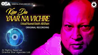 kise da yaar na vichre ustad nusrat fateh ali khan official version osa worldwide