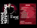 Download Lagu House Reference With DJ Memê - Jan/2019