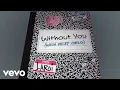 Download Lagu The Kid LAROI, Miley Cyrus - WITHOUT YOU (With Miley Cyrus - Official Lyric Video)