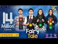 Download Lagu Fairy Tale EP 01 - 23 Mar 23 - Presented By Sunsilk, Powered By Glow \u0026 Lovely, Associated By Walls