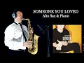 Lagu SOMEONE YOU LOVED - Lewis Capaldi - Alto Sax \u0026 Piano - Free score