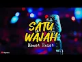Download Lagu MAMAT EXIST - SATU WAJAH KARAOKE | LIRIK
