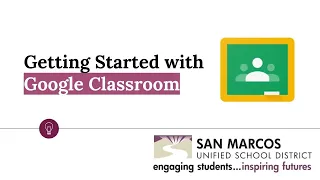 Getting Started with Google Classroom