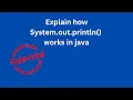 Explaining the System out println Core Java Interview Questions