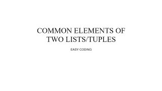 Python Program To Find Common Elements Of two