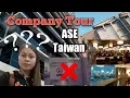 Company Tour ASE CHUNGLI TAIWAN