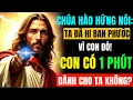 Download Lagu Chúa Sắp Ban Phước Dồi Dào Cho Bạn Sau Câu Cầu Nguyện Này, Bạn Sẽ Thu Hút Rất Nhiều Tiền