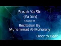 Download Lagu Surah Ya-Sin (Ya Sin) Muhammad Al-Muhaisny  Quran Recitation