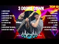 Lagu 3 Doors Down Greatest Hits Full Album ▶️ Top Songs Full Album ▶️ Top 10 Hits of All Time