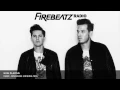 Firebeatz presents Firebeatz Radio #051