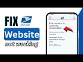 How to Fix USPS Website Not Working USPS Website Down Fix 2026