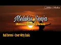 MELUKIS SENJA - Budi Doremi (Cover Mitty Zasia) x SURAT DEAR NATHAN | MUSIKALISASI PUISI