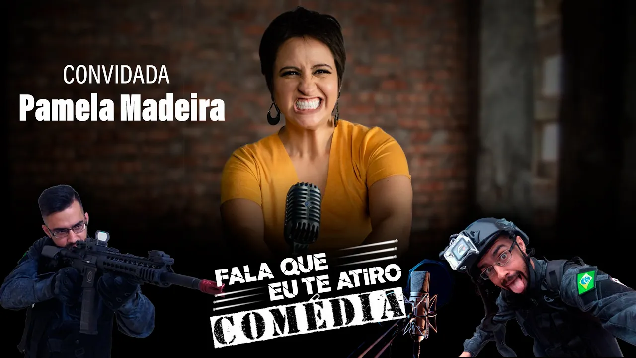 Fala Que Eu Te Atiro - Pamela Madeira