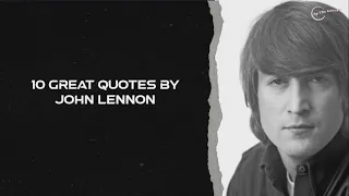 Download 10 Great Quotes by John Lennon MP3