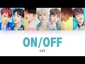 Lagu ONF (온앤오프) - ON/OFF | Color Coded HAN/ROM/ENG Lyrics