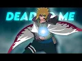 Lagu Minato Namikaze | Dead to Me | AMV | #badass #minato #amv