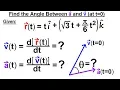 Calculus 3 Ch 2 1 Lines and Vectors in 3-D 5 of 20 Find Angle Between a and v Vector at t 0
