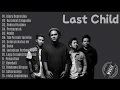 Download Lagu Last Child Album Tanpa Iklan | Updated Music  Collection | Lagu Viral