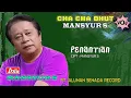 Lagu MANSYUR S - CHA CHA DHUT - PENANTIAN ( Official Video Musik ) HD