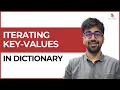 Iterating Key Values in Dictionary Class 55 Python Core Advance Course