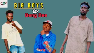 Big Boy By Deng Dee South Sudan Music 2025 