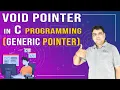 Void Pointer in C - GENERIC Pointer C Language Tutorial Part