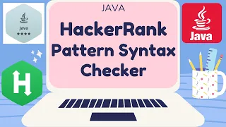 HackerRank Java Pattern Syntax Checker Certification Gold Badge