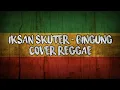 Download Lagu IKSAN SKUTER - BINGUNG (cover reggae)