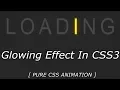Glowing Blinking Text Effect In css3 - Pure Css Animation